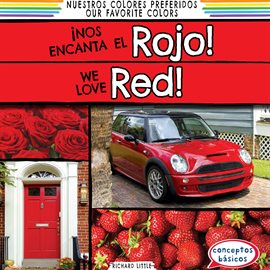 Cover image for ¡Nos encanta el rojo! / We Love Red!