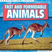 Fast and formidable animals cover image
