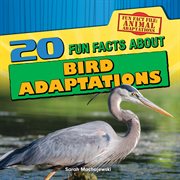 20 Fun Facts About Bird Adaptations cover image