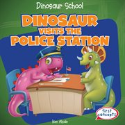 Dinosaur visits the police station cover image