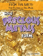 How precious metals form cover image