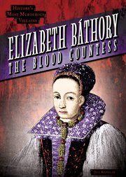 Elizabeth Báthory : the Blood Countess cover image