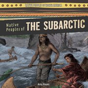 Native Peoples of the Subarctic cover image