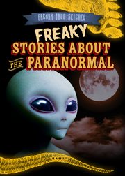 Freaky stories about the paranormal cover image