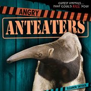 Angry anteaters cover image