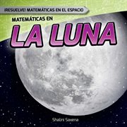 Matemáticas en la Luna (Math on the Moon) cover image