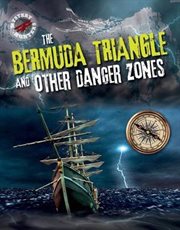 The Bermuda Triangle and Other Danger Zones cover image