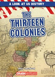 The thirteen colonies cover image