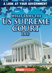 What Does the Us Supreme Court Do? cover image