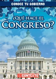Μqǔ hace el congreso?/ what does congress do? cover image