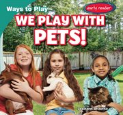 We play with pets! cover image