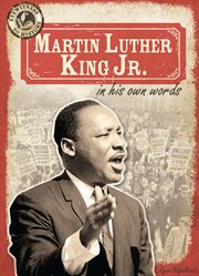 Martin Luther King Jr. : in his own words cover image