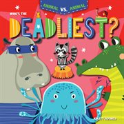Who's the deadliest? cover image