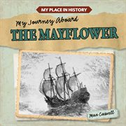 My journey aboard the Mayflower cover image