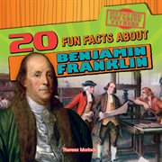 20 fun facts about Benjamin Franklin cover image