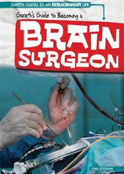 Gareth's guide to becoming a brain surgeon cover image