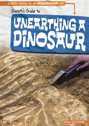 Gareth's guide to unearthing a dinosaur cover image