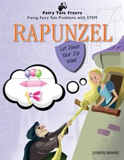 Rapunzel : Let Down Your Zip Wire! cover image