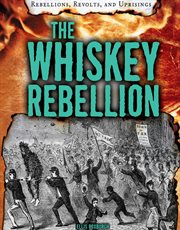 The Whiskey Rebellion cover image