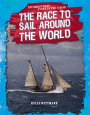 The race to sail around the world cover image