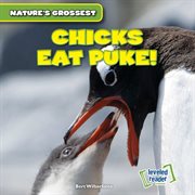 Chicks eat puke! cover image