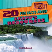 20 fun facts about Earth's resources cover image