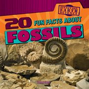 20 fun facts about fossils cover image