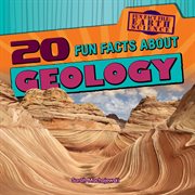 20 fun facts about geology cover image