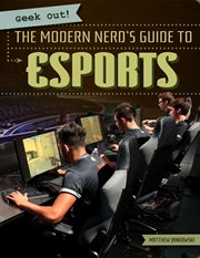 The modern nerd's guide to eSports cover image