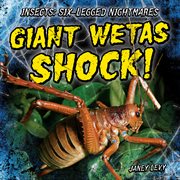 Giant wetas shock! cover image