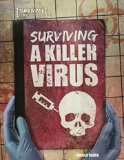 Surviving a killer virus cover image