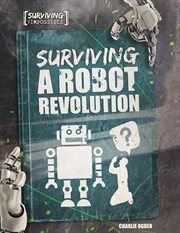 Surviving a robot revolution cover image