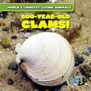 500-Year-Old Clams! cover image