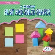 I Know Flat and Solid Shapes cover image