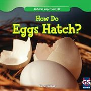 How do eggs hatch? cover image