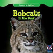 Bobcats in the dark cover image