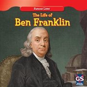The life of Ben Franklin = : La vida de Ben Franklin cover image