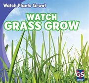 Watch grass grow cover image