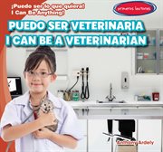 Puedo ser veterinaria / i can be a veterinarian cover image