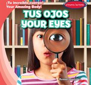 Tus ojos = : Your eyes cover image