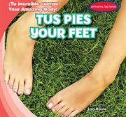 Tus pies = : Your feet cover image