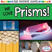 We Love Prisms! cover image