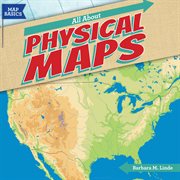 All About Physical Maps cover image