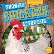 Showing Chickens at the Fair cover image