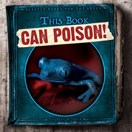 Cover image for This Book Can Poison!