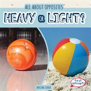 Heavy or light? cover image