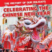 Celebrating the Chinese New Year cover image