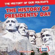 The history of Presidents' Day cover image