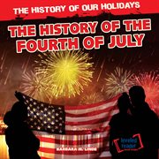 The history of the Fourth of July cover image