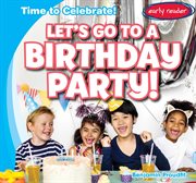 Let's go to a birthday party! cover image